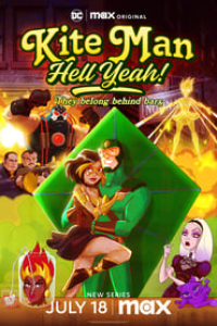 Kite Man: Hell Yeah! streaming Kite Man: Hell Yeah! streaming