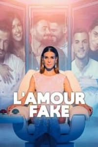 L'Amour fake (Falso amor) streaming L'Amour fake (Falso amor) streaming