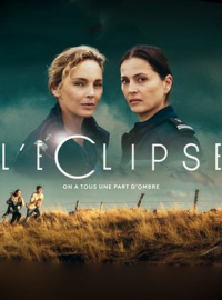 L’Eclipse Saison 1 en streaming français L’Eclipse Saison 1 en streaming français