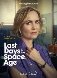 Last Days of the Space Age streaming Last Days of the Space Age streaming
