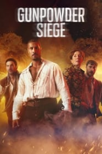 Gunpowder Siege saison 1 épisode 3 Gunpowder Siege saison 1 épisode 3