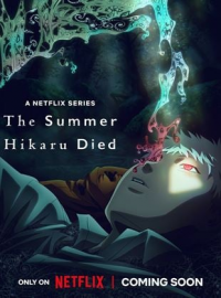 The Summer Hikaru Died Saison 1 en streaming français The Summer Hikaru Died Saison 1 en streaming français