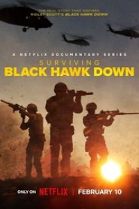 Mogadiscio 1993 : La chute du faucon noir (Surviving Black Hawk Down) Saison 1 en streaming français Mogadiscio 1993 : La chute du faucon noir (Surviving Black Hawk Down) Saison 1 en streaming français