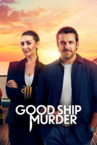 The Good Ship Murder Saison 1 en streaming français The Good Ship Murder Saison 1 en streaming français