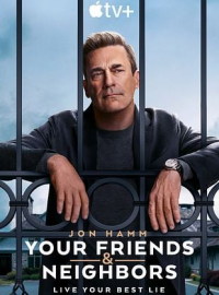 Vrais voisins, faux amis (Your Friends & Neighbors) saison 2 épisode 1 Vrais voisins, faux amis (Your Friends & Neighbors) saison 2 épisode 1