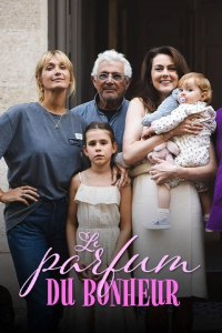 Le parfum du bonheur saison 1 épisode 2 Le parfum du bonheur saison 1 épisode 2