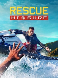 Rescue: HI-Surf saison 1 épisode 6