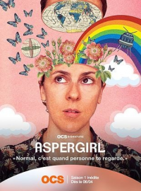 Aspergirl Saison 1 en streaming français Aspergirl Saison 1 en streaming français