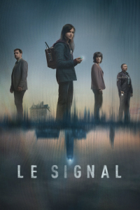 Le Signal Saison 1 en streaming français Le Signal Saison 1 en streaming français