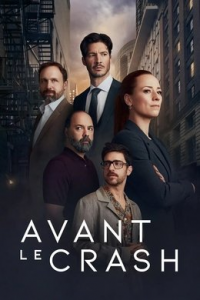 Avant le crash saison 3 épisode 1